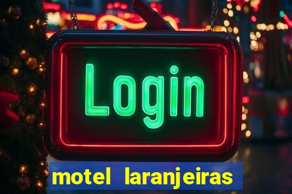 motel laranjeiras serra es